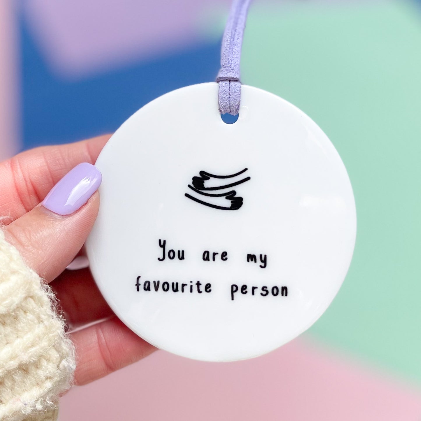 Favourite Person Ceramic Disc Decoration